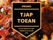 Promo Restoran Tjap Toean