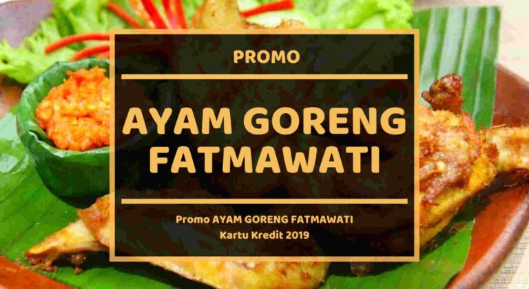 Promo Ayam Goreng Fatmawati