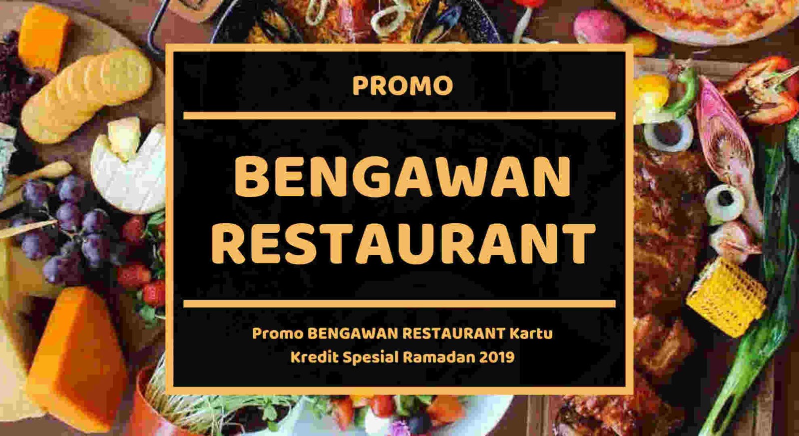 Promo Bengawan Restaurant