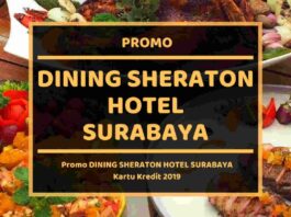 Promo Dining Sheraton Hotel Surabaya