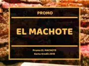Promo El Machote Menteng