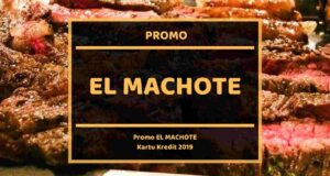 Promo El Machote Menteng