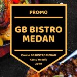 Promo GB Bistro Medan