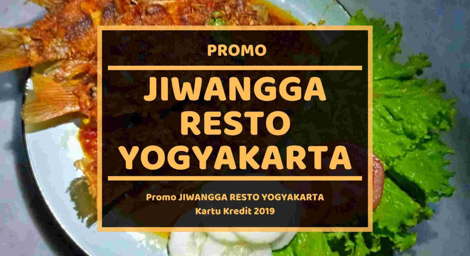Promo Jiwangga Resto Yogyakarta