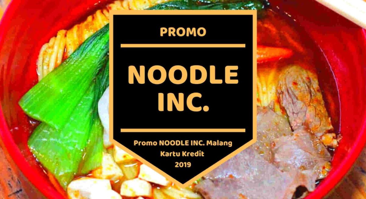 Promo Noodle Inc Malang