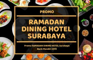 Promo Ramadan Dining Hotel Surabaya