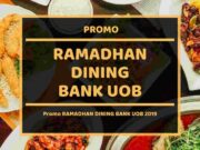 Promo Ramadhan Dining Bank UOB