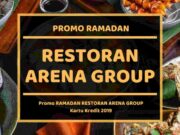 Promo Ramdan Restoran Arena Group