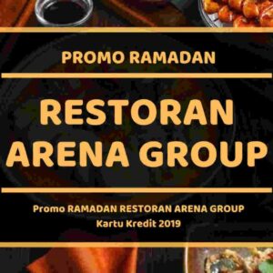 Promo Ramdan Restoran Arena Group