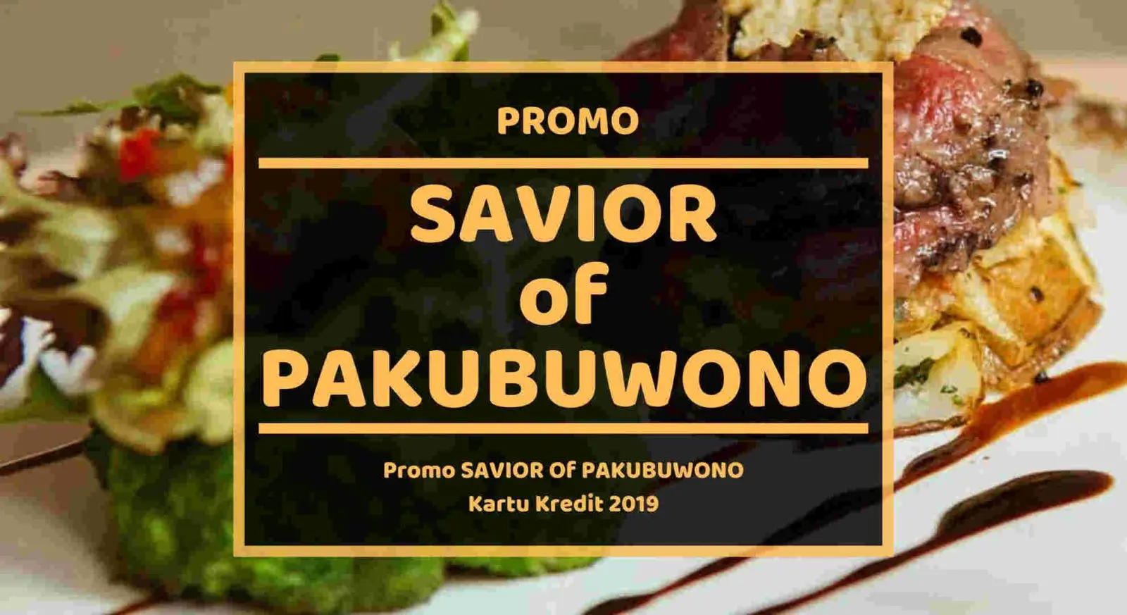 Promo Savior Of Pakubuwono