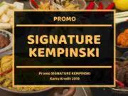 Promo Signature Kempinski