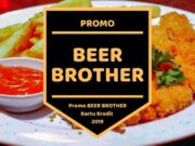 Promo Beer Brother Kemang