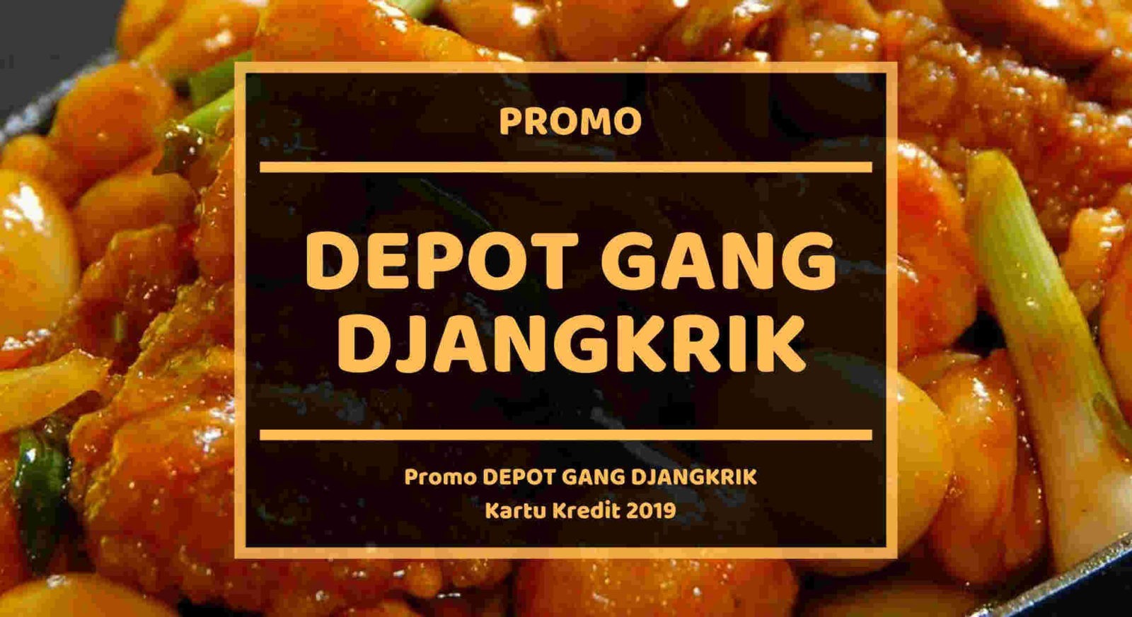 Promo Depot Gang Djangkrik