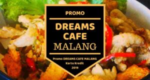 Promo Dreams Cafe Malang