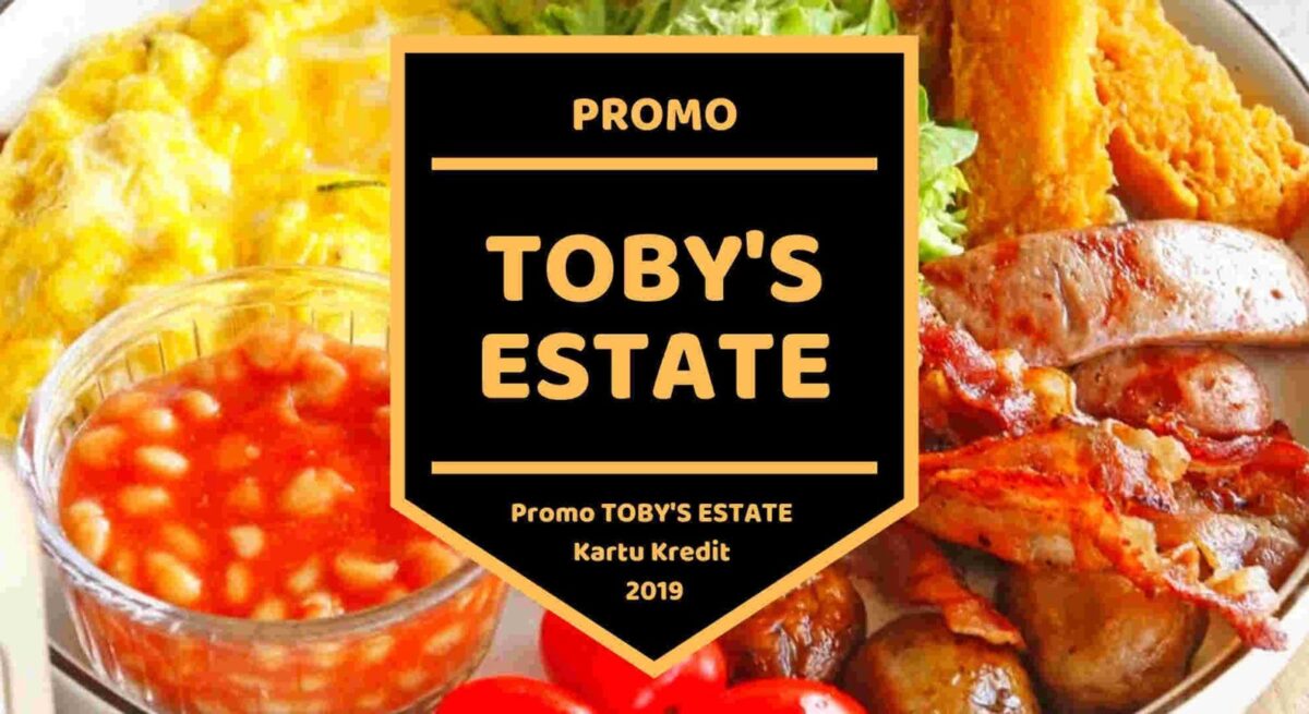 Promo Toby's Estate