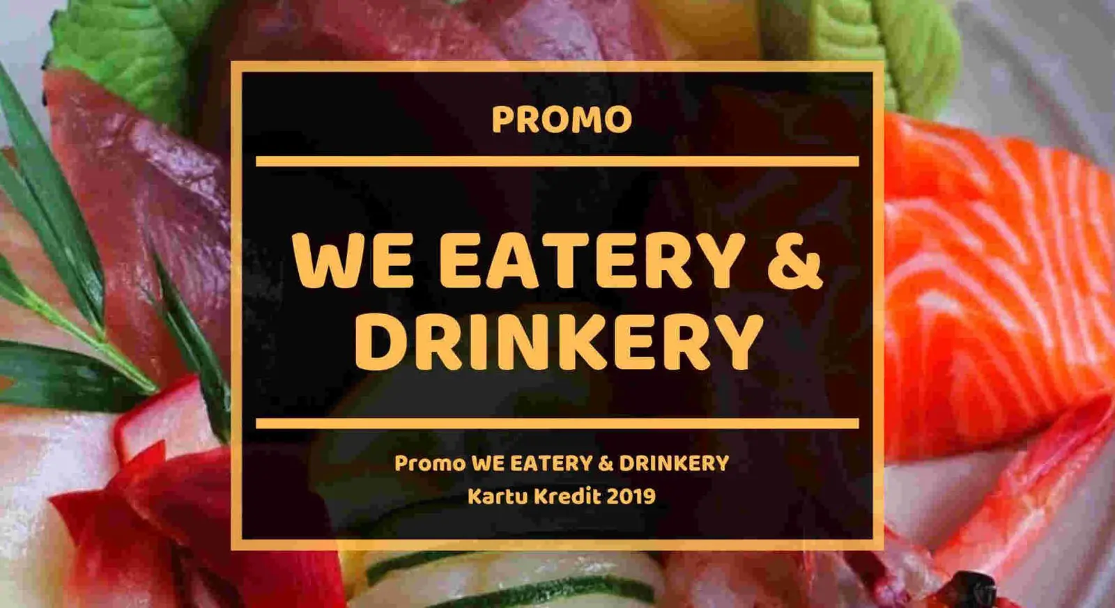 Promo We Eatery & Drinkery