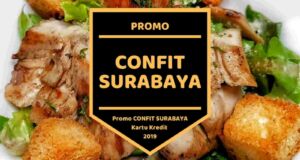 Promo Confit Surabaya
