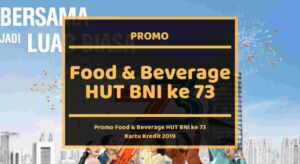 Promo Food and Beverage HUT BNI ke 73