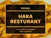 Promo Haka Restaurant
