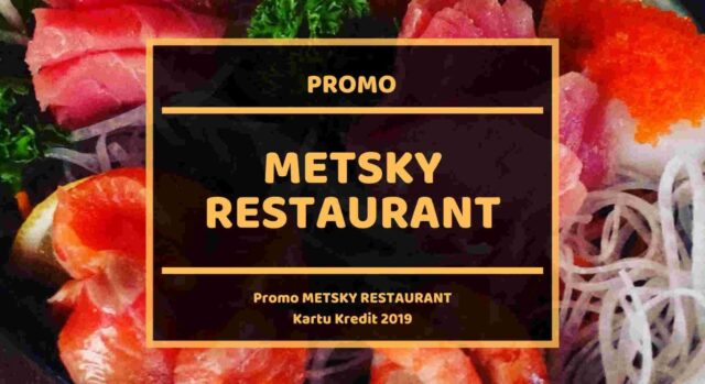 Promo Metsky Restaurant Hotel Horison Bekasi