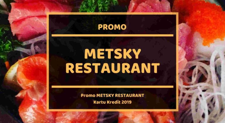 Promo Metsky Restaurant Hotel Horison Bekasi