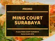 Promo Ming Court Surabaya
