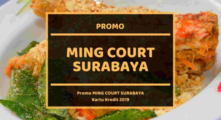 Promo Ming Court Surabaya