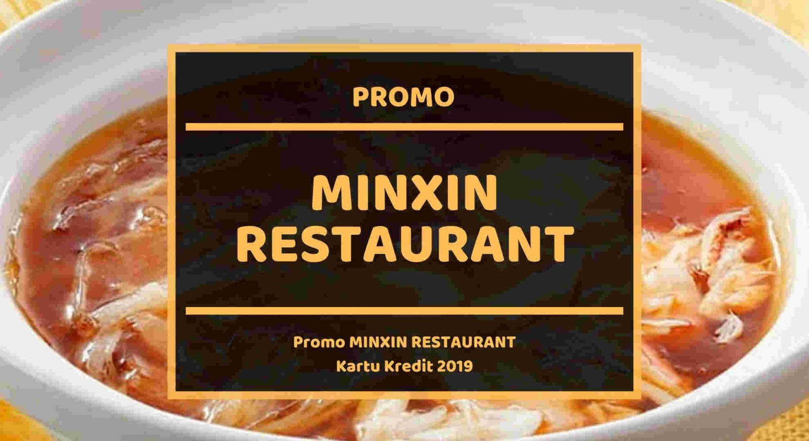 Promo Minxin Restaurant