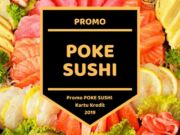 Promo Poke Sushi