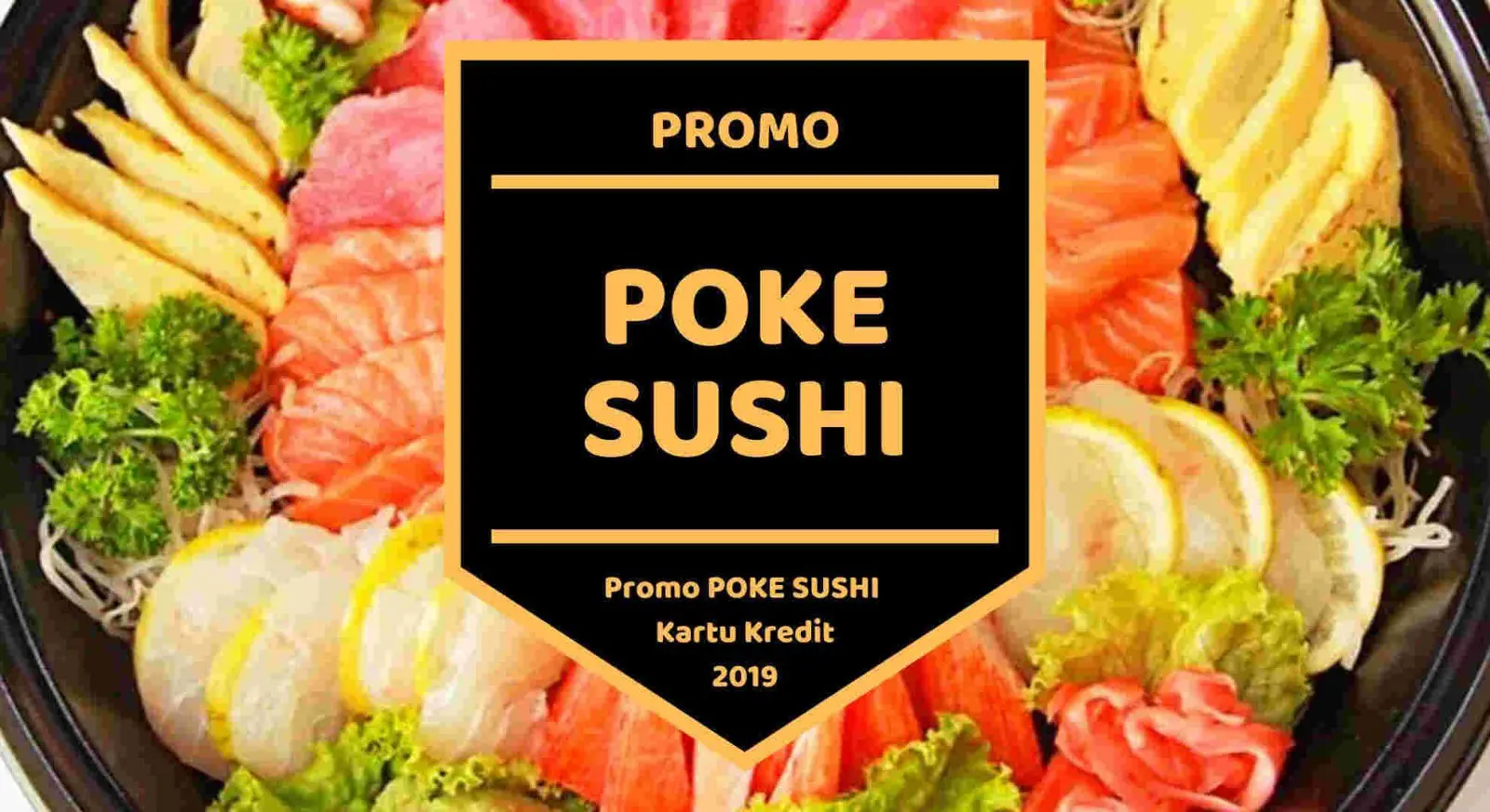 Promo Poke Sushi