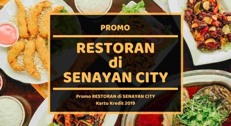 Promo Restoran di Senayan City Mall Jakarta