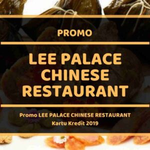 Promo Lee Palace Chinese Restaurant