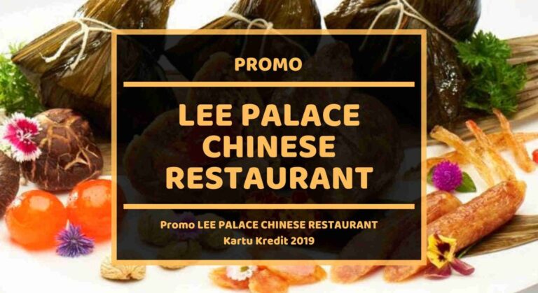 Promo Lee Palace Chinese Restaurant