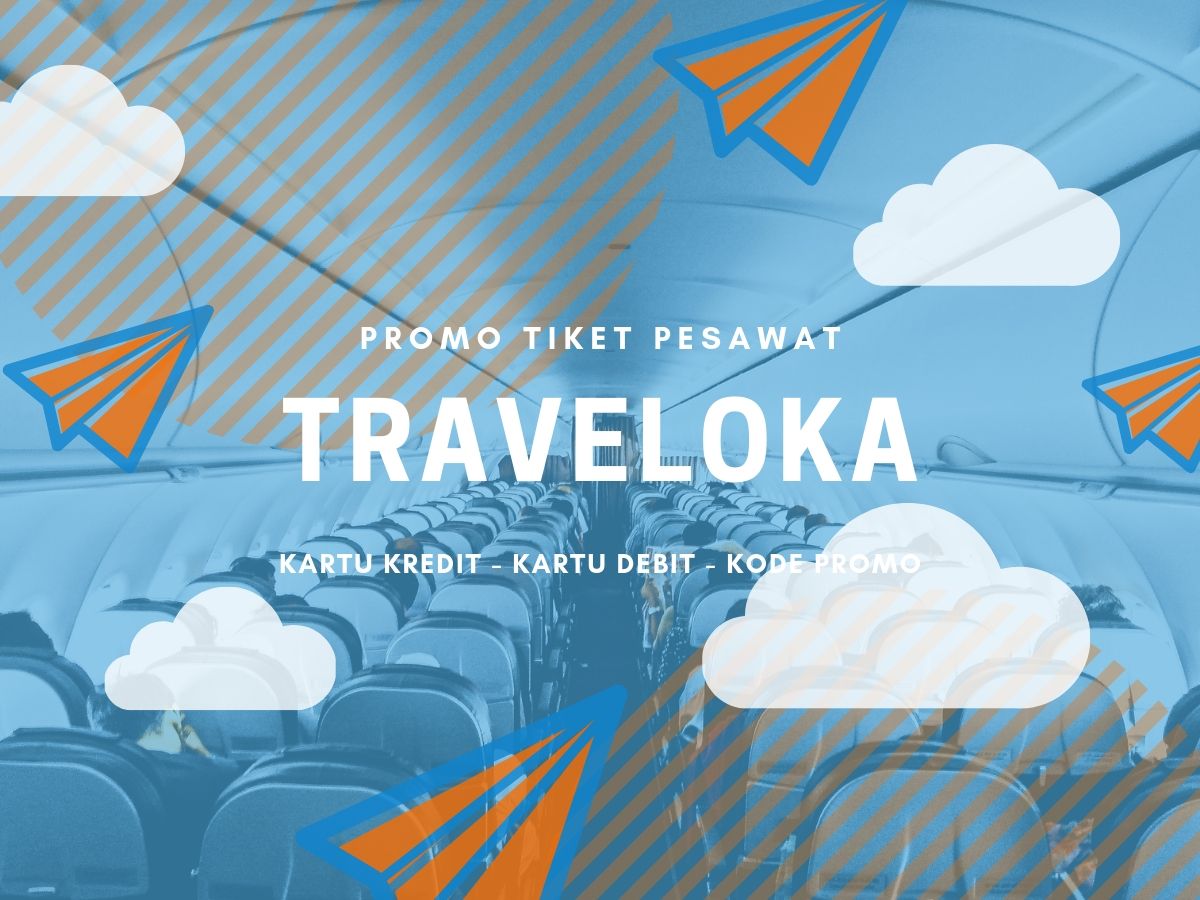 Promo TRAVELOKA Tiket Pesawat Hemat Hingga Rp1.000.000 - Travelspromo