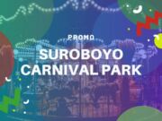 Promo Suroboyo Carnival Park