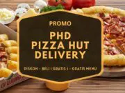 Promo Pizza Hut Delivery PHD