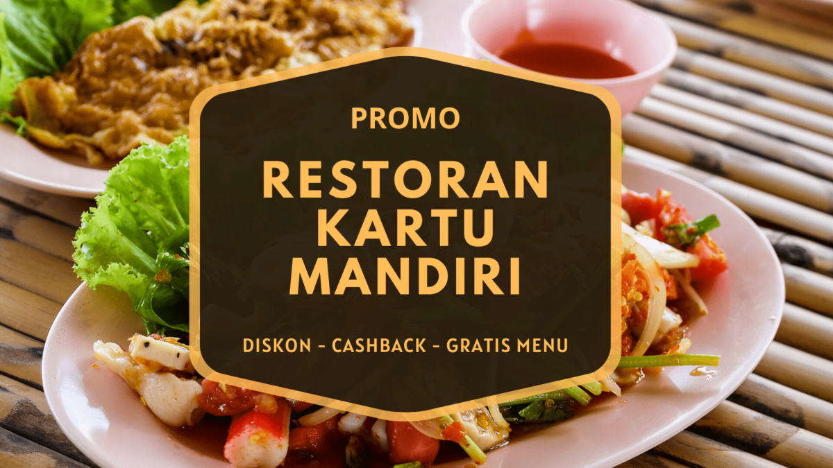 promo restoran kartu mandiri