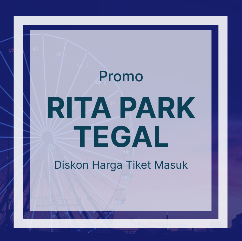 promo rita park tegal